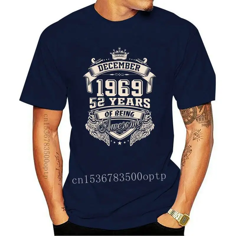 

New Born In December 1969 52 Years Of Being Awesome T Shirt Big Size Cotton Custom Short Sleeve T Shirts