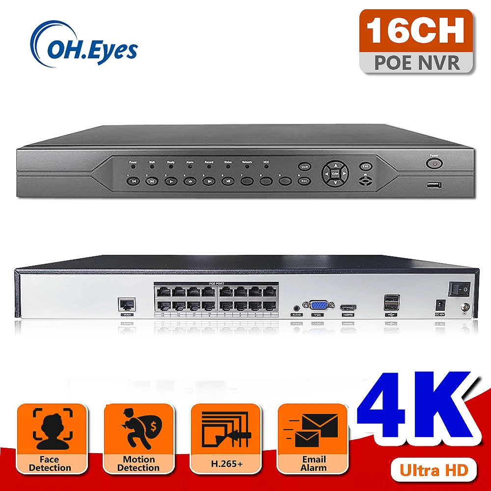 

OH.EYES 4K 16CH POE NVR H.265+ Audio Out Surveillance Security Video Recorder for POE IP Camera 1080P/4MP/5MP/8MP