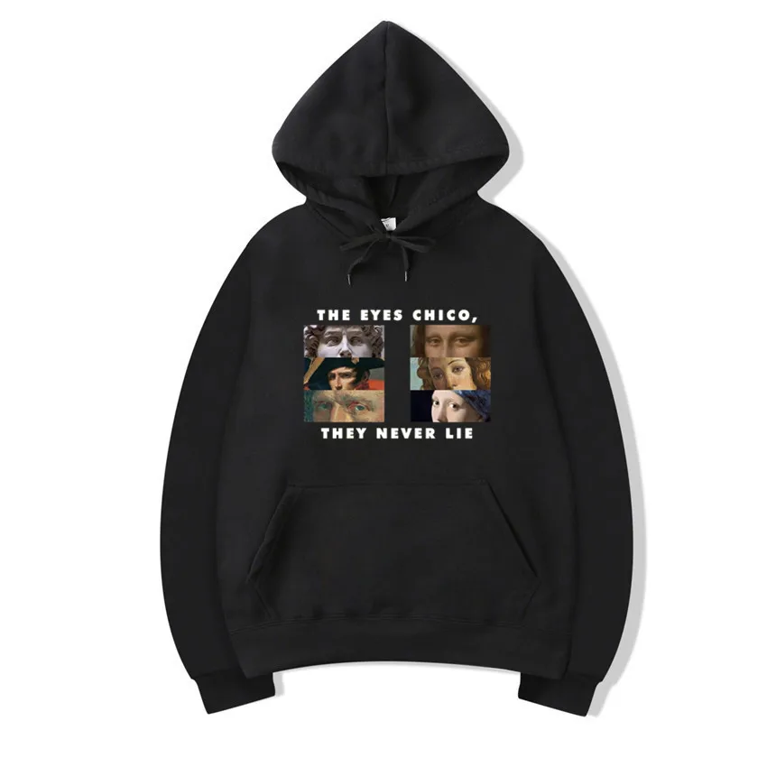 T132W-black Мужские глаза Chico Then Never Lie Хэллоуин толстовки с капюшоном женские зимние унисекс Harajuku Ван Гог с капюшоном подарок - Цвет: T132W-black