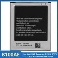 original replacement phone battery b100ae for samsung galaxy ace 3 s7898 s7278 s7272 i679 s7270 s7262 i699i g313h b100ac 1500mah