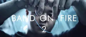 Band on Fire 2 от Bacon Fire Magic tricks