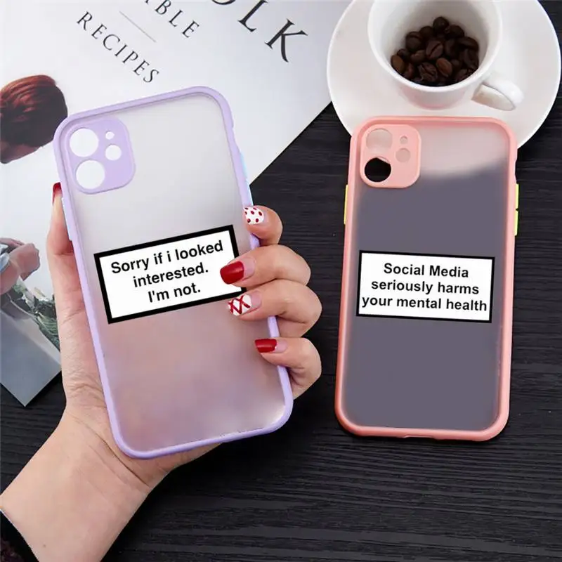 

sorry if i looked interested letters Phone Case matte transparent For iphone 7 8 11 12 13 plus mini x xs xr pro max cover
