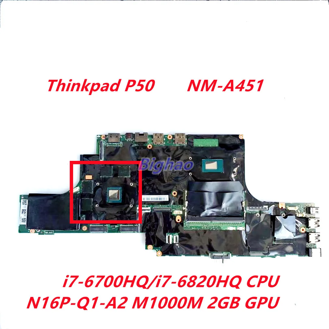 

For Lenovo Thinkpad P50 BP500 NM-A451 notebook With i7-6700HQ/i7-6820HQ CPU N16P-Q1-A2 M1000M 2GB Laptop Motherboard mainboard