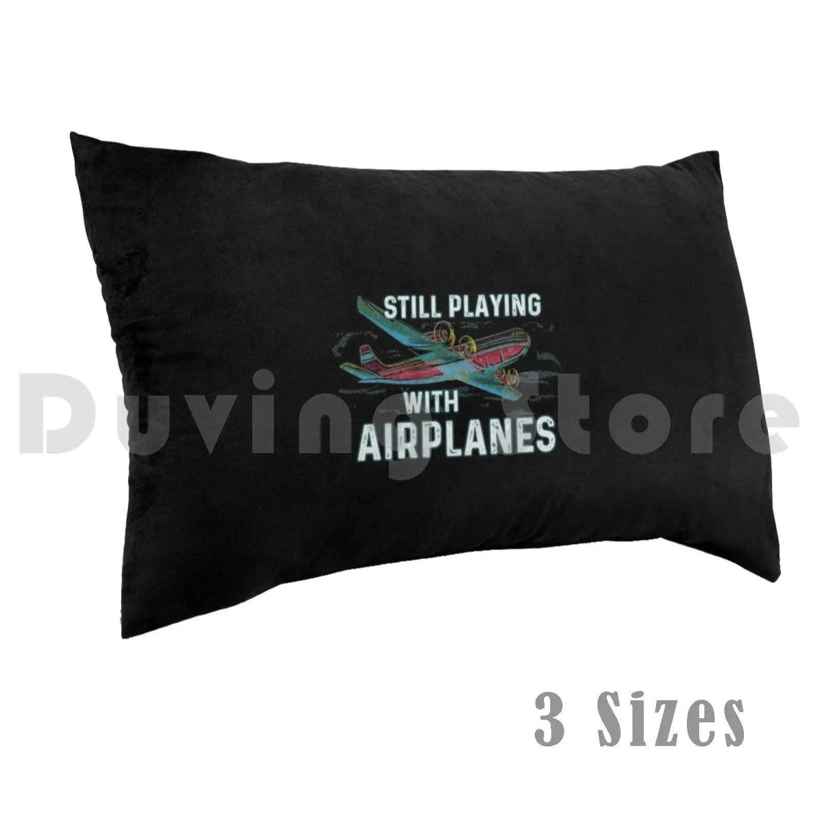 

Pillow Case Still Playing With Airplanes Funny Aerospace Gift 343 Funny Mechanic Airplane