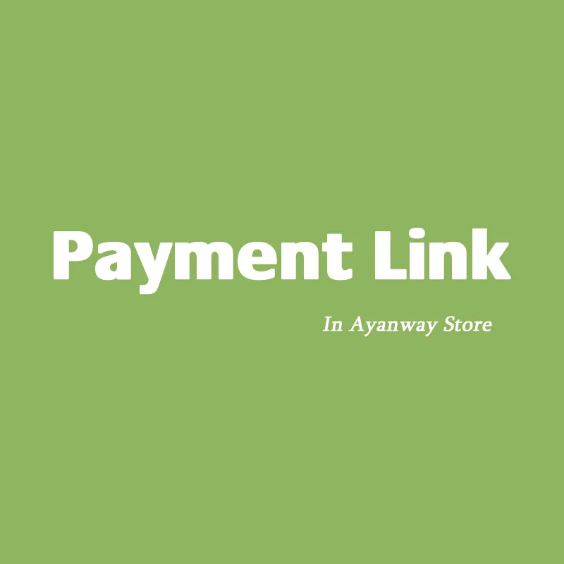 

Payment Link for anything in Ayanway Store