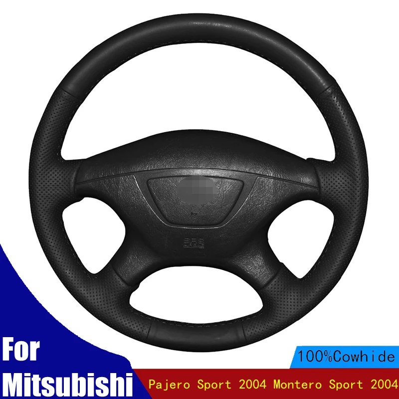 

DIY Car Steering Wheel Cover Hand-stitched Black Genuine Leather For Mitsubishi Pajero Sport 2004 Montero Sport 2004 Braid