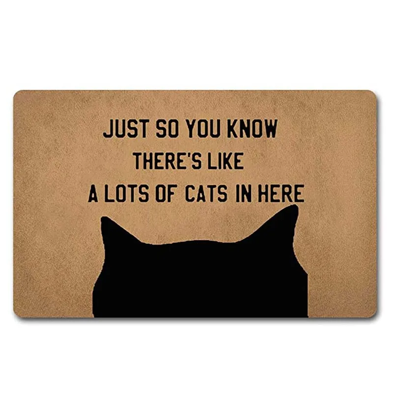 

The Front DoorDoor Mats Just So You Know There's Like A Lots of Cats in Here Doormat Funny Cats Door Mats Non-Woven Fabric To