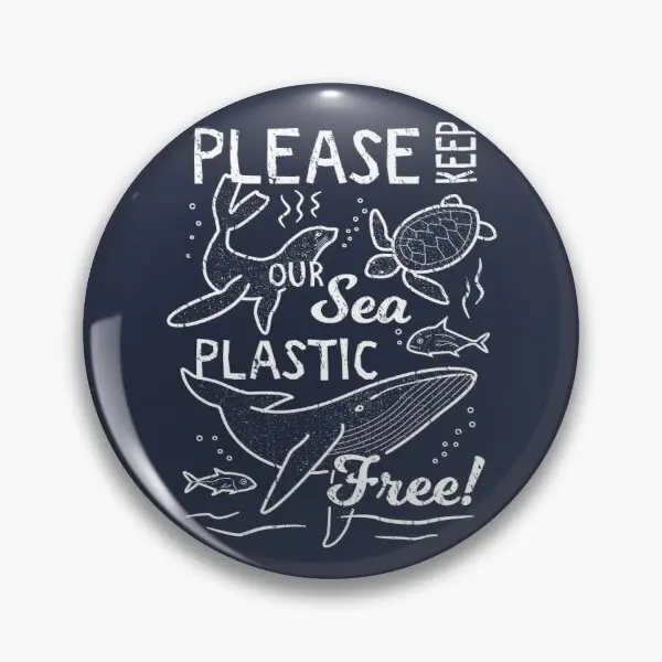 

Please Keep Our Sea Plastic Free - Marin Soft Enamel Pin Cute Metal Hat Gift Badge Collar Lover Fashion Cartoon Jewelry Women