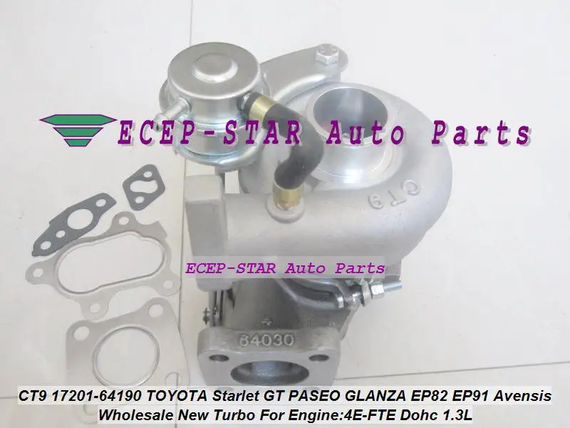 CT9 17201 64190 55030 1720164190 турбо для TOYOTA Starlet GT Tercel EP82 EP91 97 Avensis CT 220 07 4 Ette 4E FTE 1.3L|turbocharger