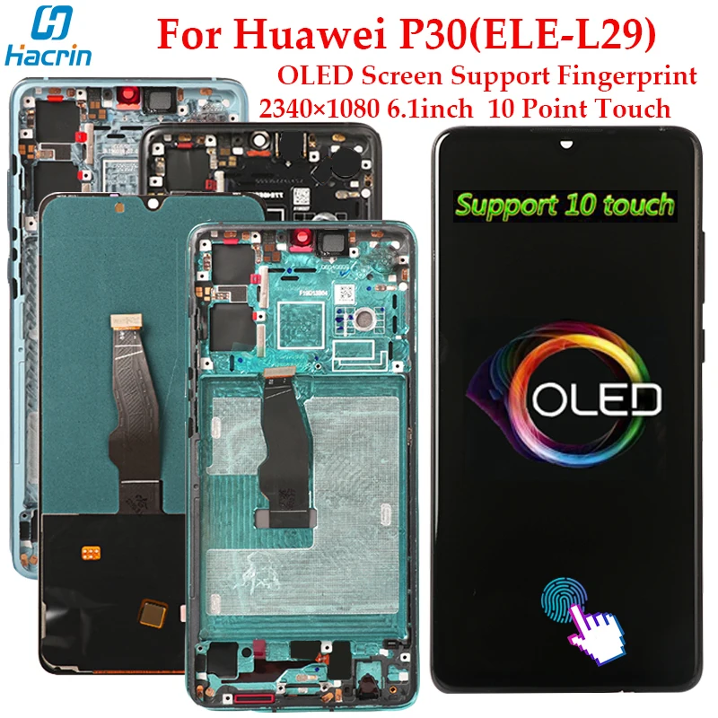 

OLED-дисплей для Huawei P30 ELE-L29, ЖК-дисплей, сенсорный экран, дигитайзер в сборе, сменный ЖК-экран для Huawei P30, экран 6,1 дюйма