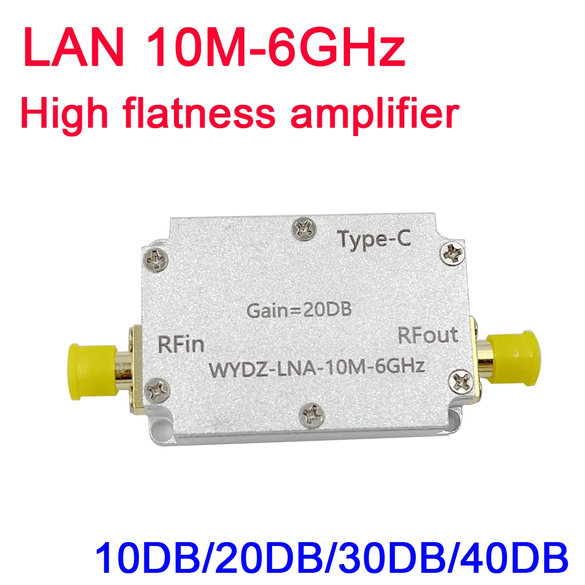 

LAN 10Mhz to 6GHz High Flatness Amplifier gain 10DB 30DB 20DB 40DB RF signal drive FOR HAM SDR Software radio FM radio TYPE-C