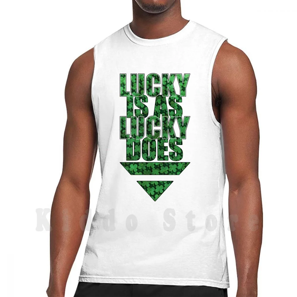 

Lucky Is As Lucky Does Tank Tops Vest 100% Cotton Four Leaf Four Leaf Pattern Saint Luck Lucky Green Irish Ireland