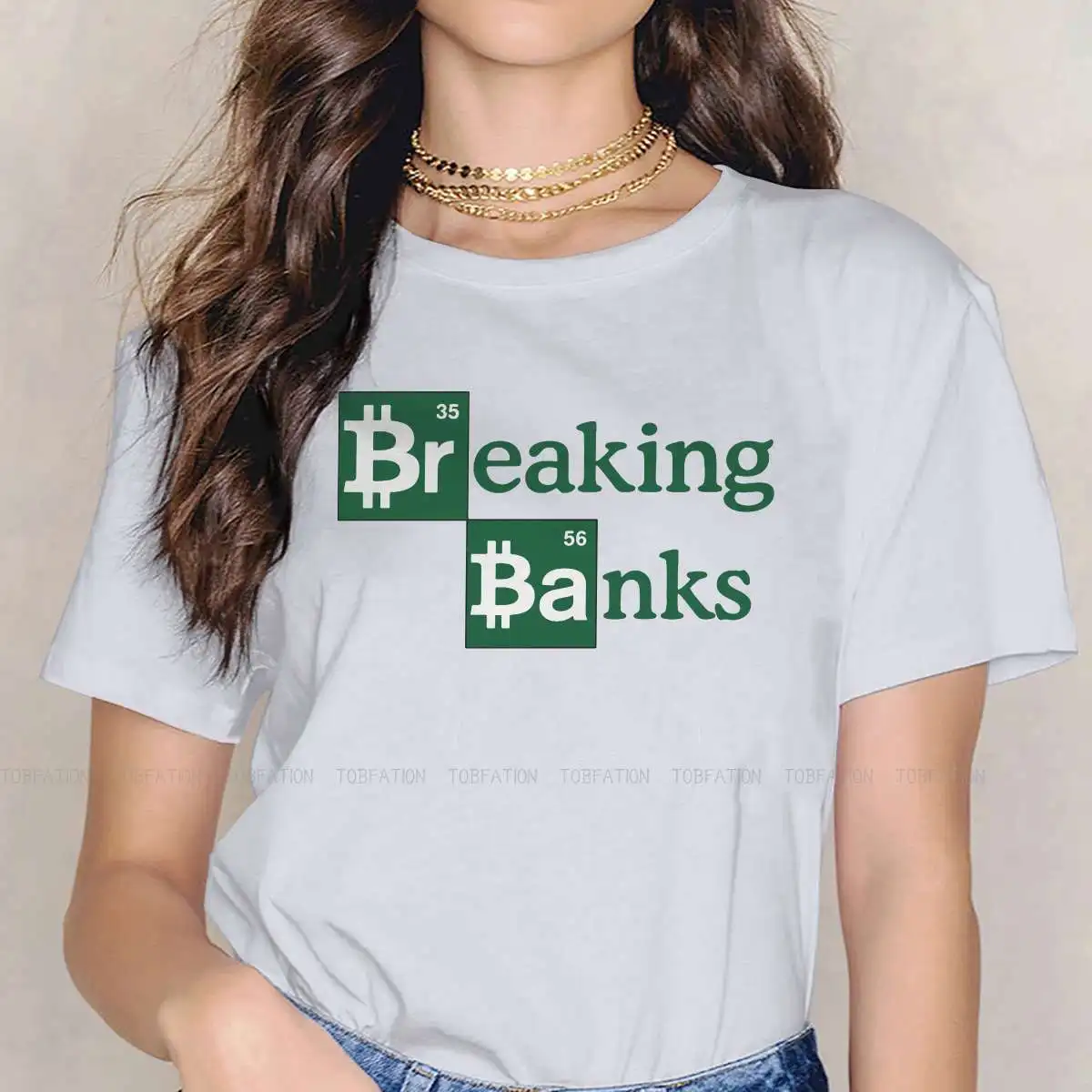 

Breaking Banks Women TShirt Bitcoin Cryptocurrency Miners Meme Girls Graphic Tees O-neck Female T Shirt 5XL Humor Fashion Gift