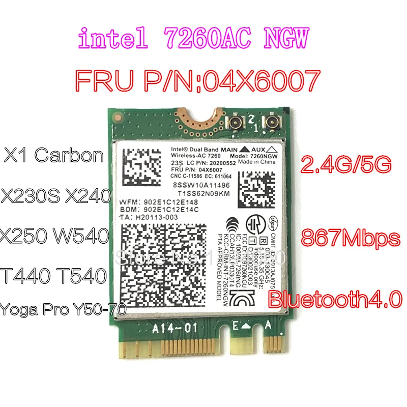 

For Intel 7260NGW 7260ac 7260 ac 2.4 / 5G BT4.0 FRU 04X6007 04X6087 for Thinkpad X1 X250 x240 x230s t440 w540 t540 Yoga y50-70