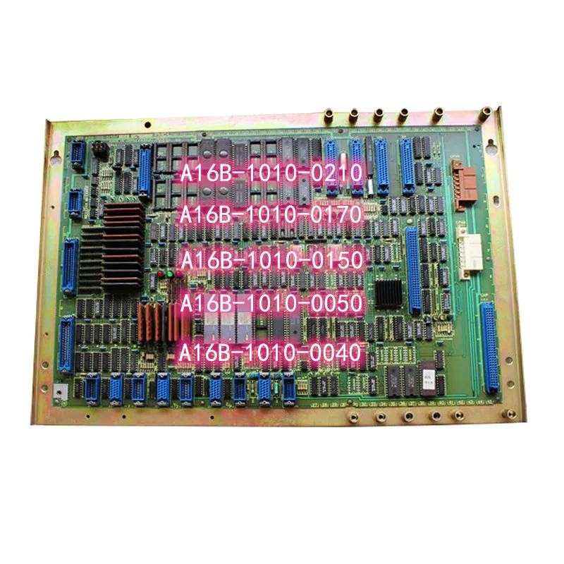 

In Stock For FANUC Circuit Board A16B-1010-0285 A16B-1010-0210 A16B-1010-0170 A16B-1010-0150 A16B-1010-0050 A16B-1010-0040 CARD