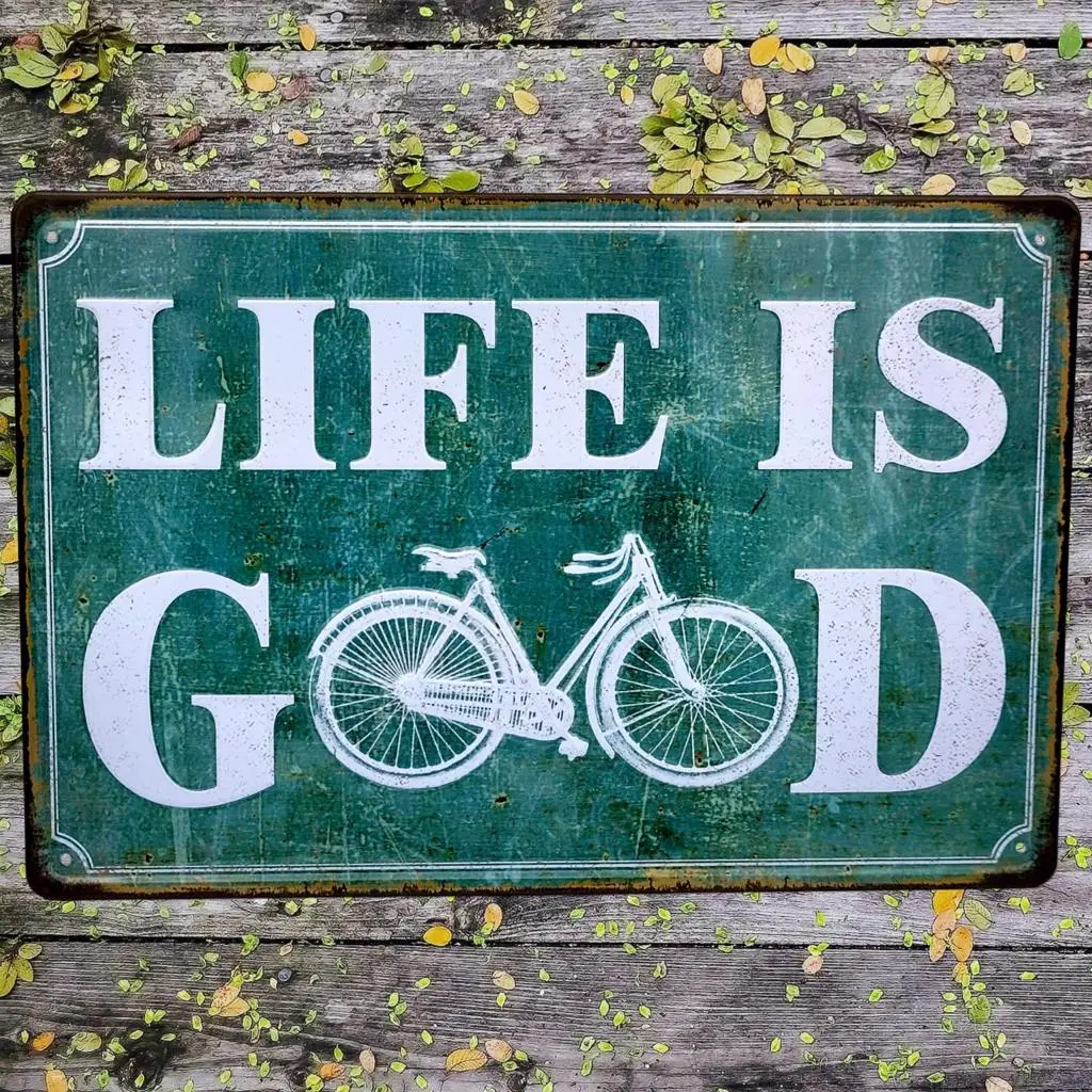 

Life is Good Bicycle Embossed Bike Metal Sign 8 X 12 Inches