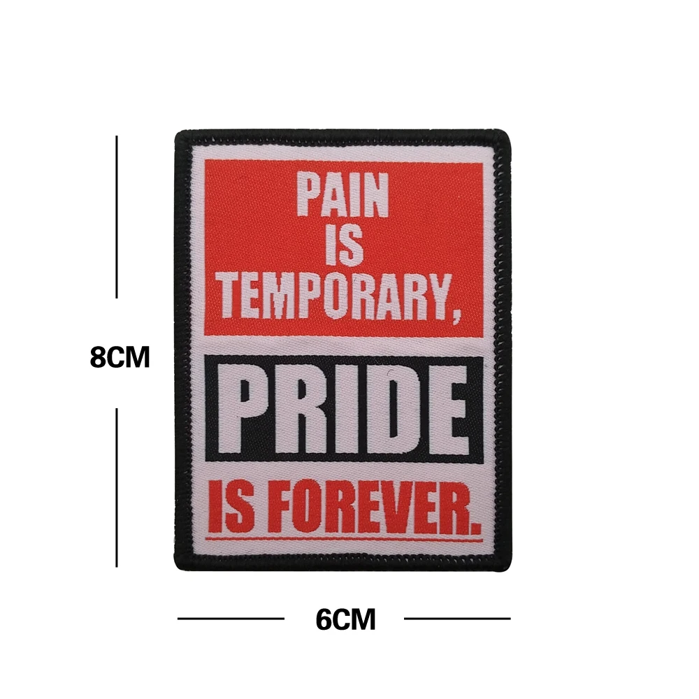 Высокое качество 3d значок с вышивкой нашивка Pain Is A Instant Pride Forever Denim Jacket clothing Backpack