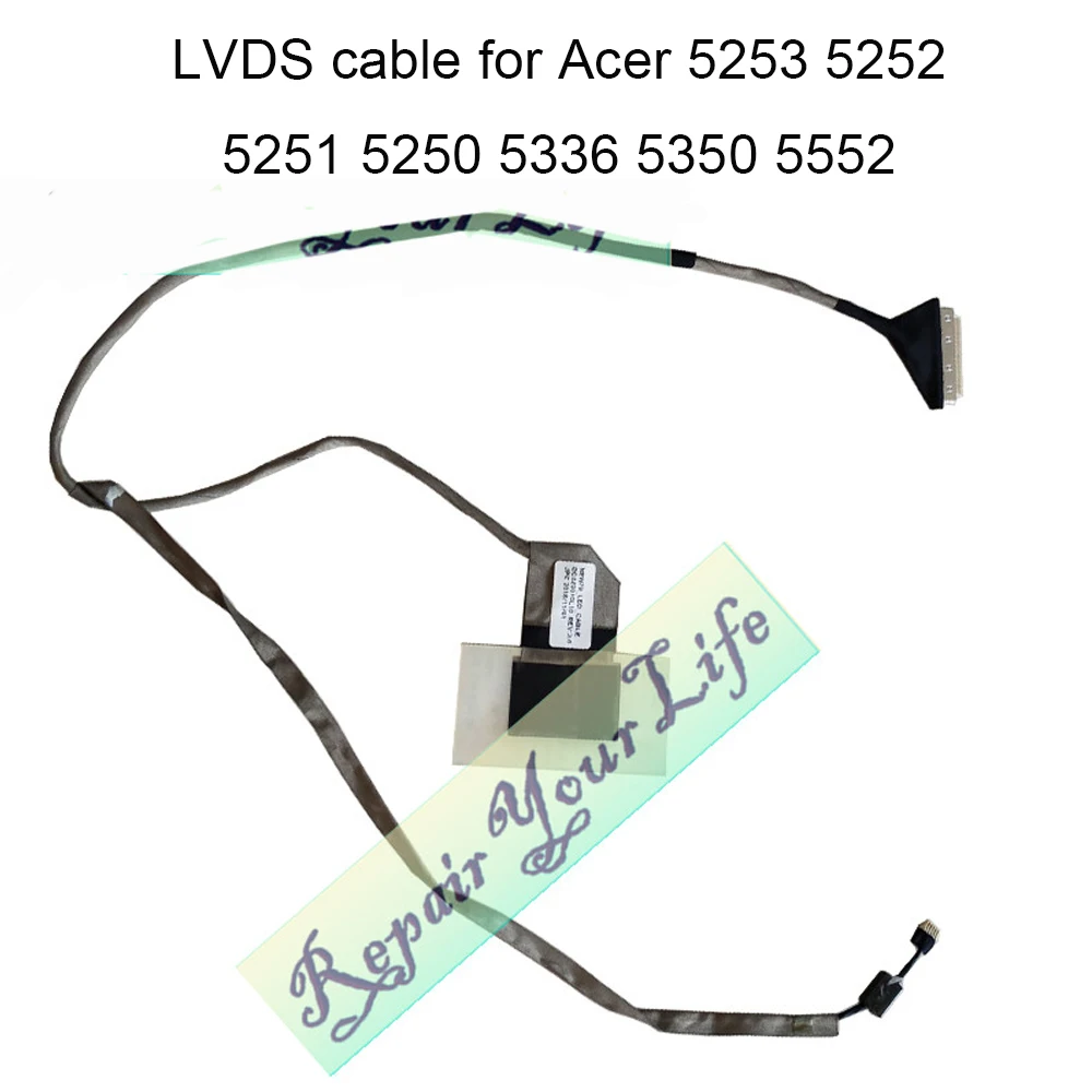 

DC020010L10 компьютерные кабели для ноутбука Acer Aspire 5250 5252 5253 5251 5350 5336 5552 5551 ноутбуки ЖК-дисплей кабель LVDS Flex Видео Экран кабель Новый