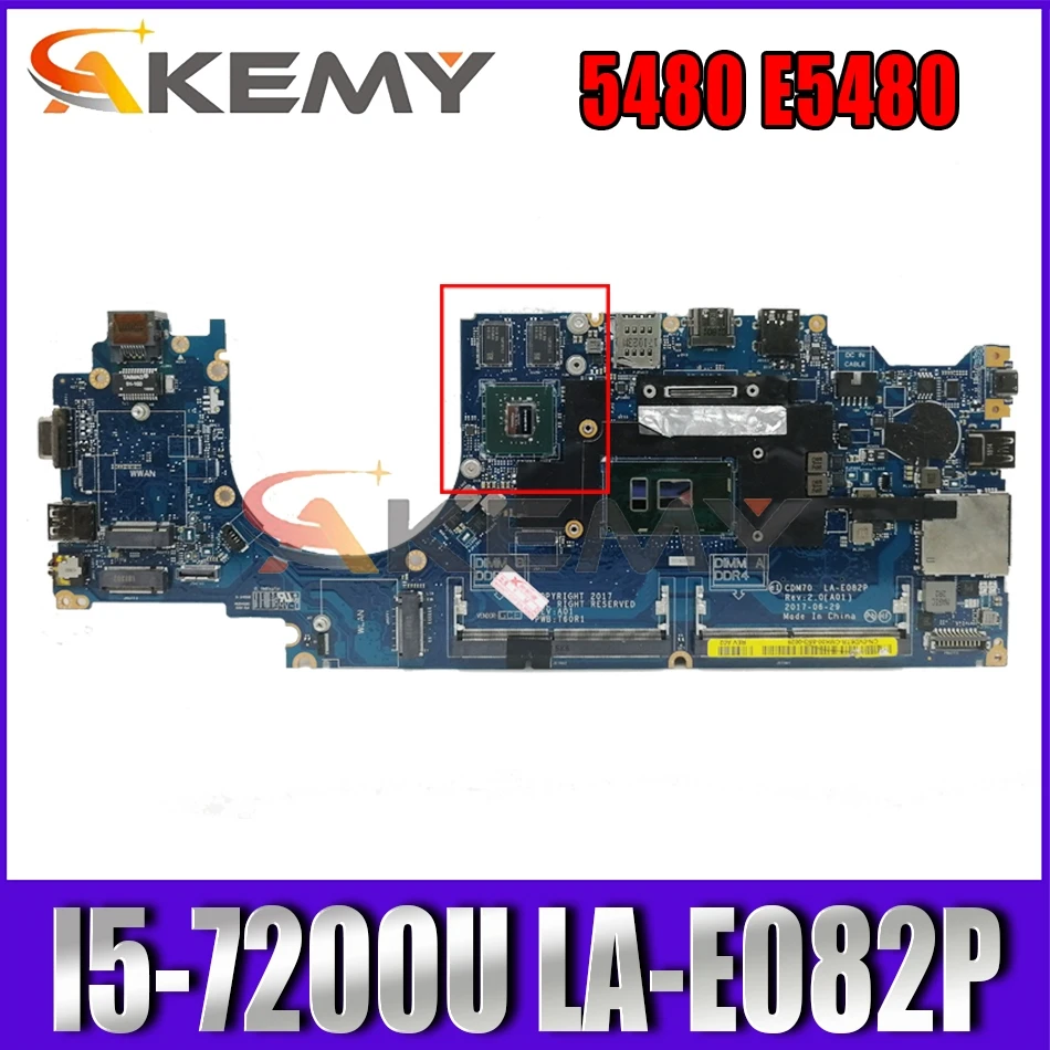 

Akemy I5-7200U для DELL Latitude 5480 E5480 Материнская плата ноутбука CDM70 LA-E082P CN-06JP6M 6JP6M DKJP1 материнская плата 100% тестирование