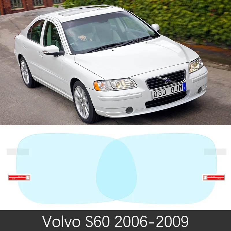 S60 2006-2009 Для VOLVO S60 Rdesign 2006~ полное покрытие зеркало заднего вида противотуманная непромокаемая противотуманная пленка автомобильные аксессуары 2007 2012 - Название цвета: S60 2006-2009