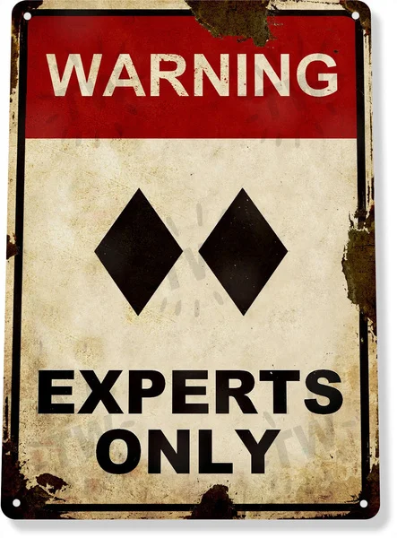 

TIN SIGN Caution Experts Only Black Double Diamond Ski Lodge Lift Skiing