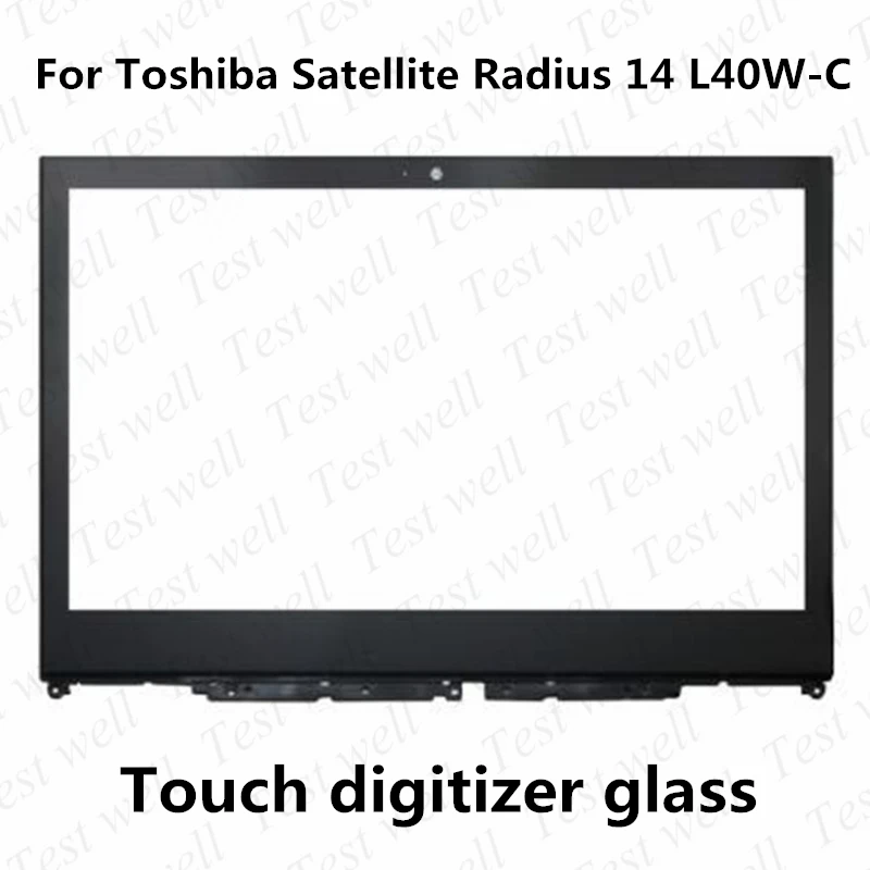Original 14 inch Touch Digitizer Glass For Toshiba Satellite Radius 14 L40W-C L40W-C-10L L40W-C1697 L40W-C1774 L40W-C009