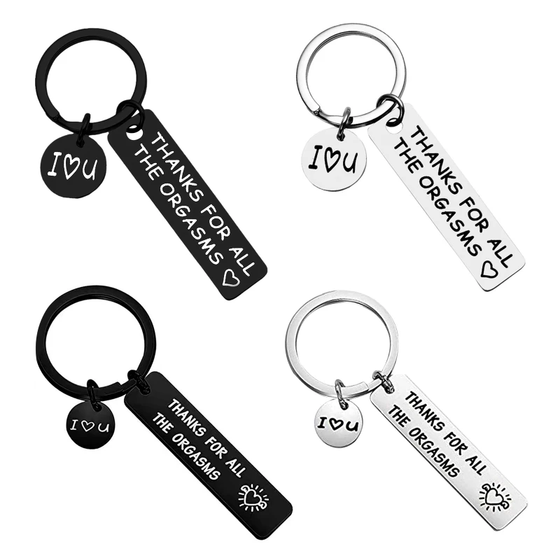

Valentine's Day Stainless Steel Keychain Thanks for All the Orgasms Couple Key Ring Fashion Jewelry for Husband Wife