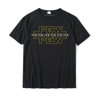 pew pew pew t shirt for men women and children t shirt on sale printed on tshirts cotton tees for students casual