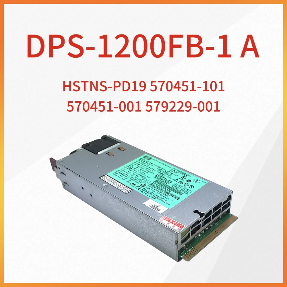 

Original DPS-1200FB-1 A 1200W Power Supply For HP DL580 585 G7 Platinum Power Supply HSTNS-PD19 570451-101 579229-001 With Test