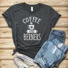 Кофе и Berners рубашка, женское платье, с коротким рукавом, футболки для девочек модные 100% хлопок футболки с круглым вырезом женская одежда плюс Размеры Повседневная рубашка для женщин 2021