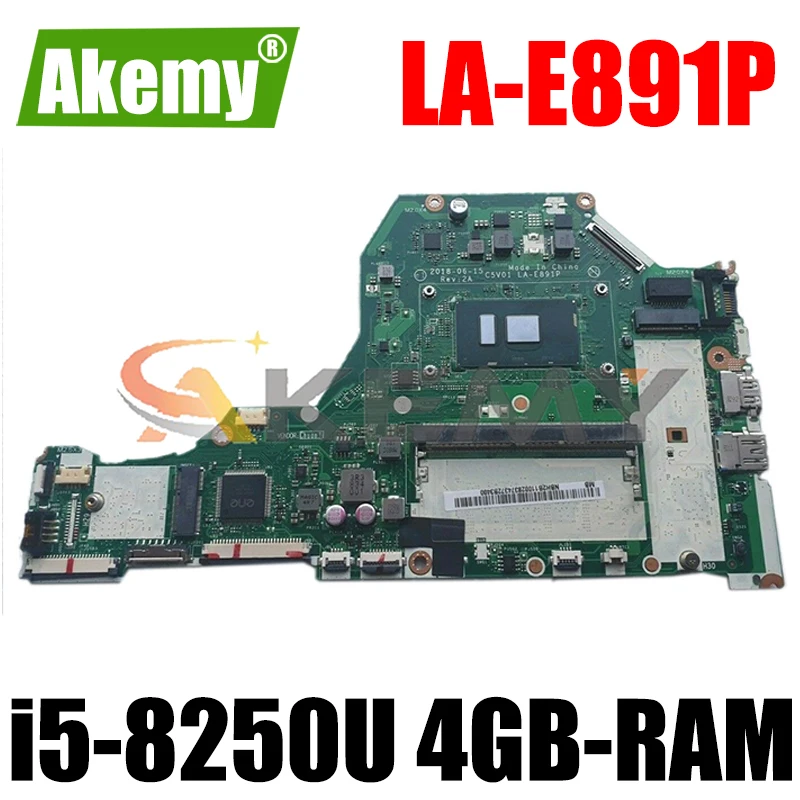 

A515-51G материнская плата для Acer A315-51G A515-51G A615-51G Материнская плата ноутбука C5V01 LA-E891P W/ i5-8250U 4GB-RAM 100% полностью протестирована