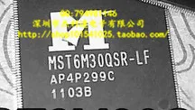 

MST6M30QSR-LF QFP216 new imported quality assurance