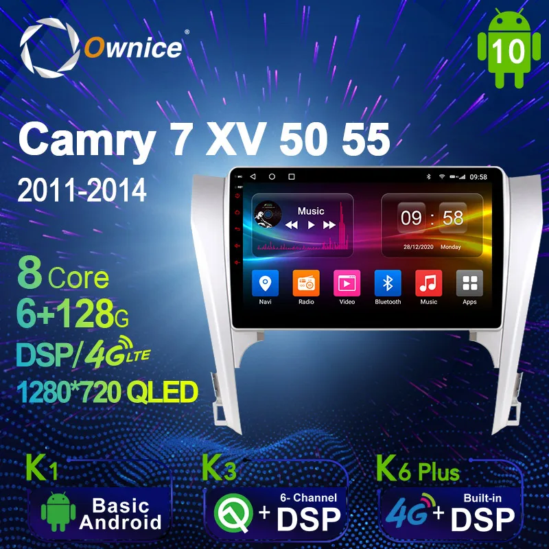 

Ownice Autoradio automotive Radio 2 Din for Toyota Camry 7 XV 50 55 2011 - 2017 Android 10.0 Multimedia 4G LTE 6G Ram 128G Rom