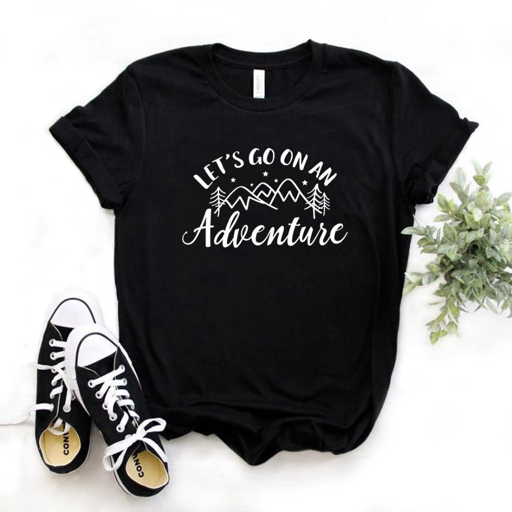 

2021 New fashion spring arrival Let's Go On An Adventure Print Print Women tshirt Cotton Casual Funny t shirt Gift Top Tee-L938