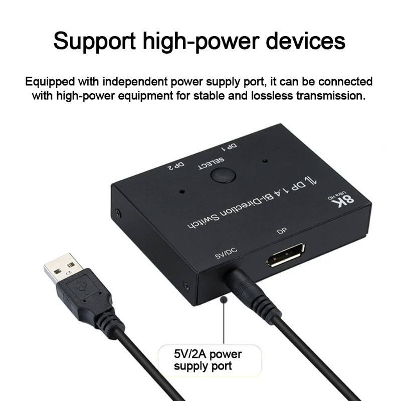 

DisplayPort 8k DP-1.4 Switcher Bi-Direction 8k 60Hz 10Bit Switch Split Converter for Multiple Source Displays