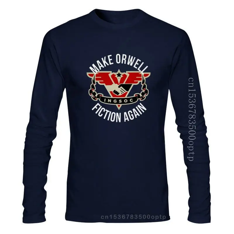 

Ingsoc Make Orwell Fiction Again T-Shirt 2019 Men's Short Sleeve T-Shirt Design T Shirt Crew Neck Letter Tee Shirt Homme Top Tee