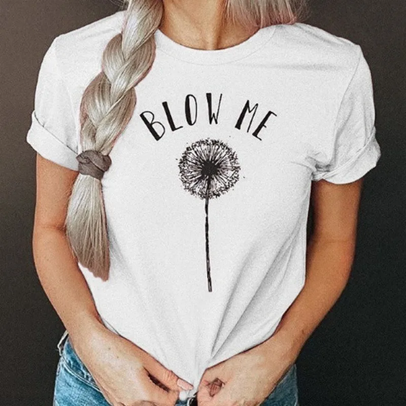 

Blow Me Dandelion Print T Shirt Women Short Sleeve O Neck Loose Tshirt Summer Women Tee Shirt Tops Camisetas Mujer