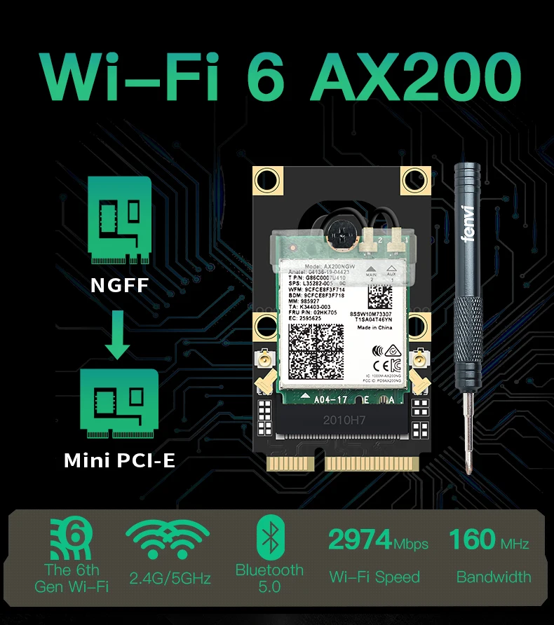 

Mini PCI-E Wi-Fi 6 Adapter Wireless 2974Mbps Bluetooth 5.0 Intel AX200 Wifi Card AX200NGW 802.11ax/ac 160Mhz 2.4G/5G Windows10