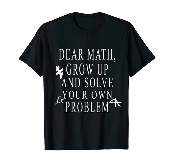 

Funny Math Shirt for Teen Girls Tween Women Teacher College T-Shirt
