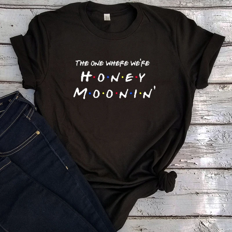 

The One Where We're Honeymoonin' Tshirt Honeymoon Gift Women 2021 Wedding Gift Matching Couple Shirts Just Married Tops