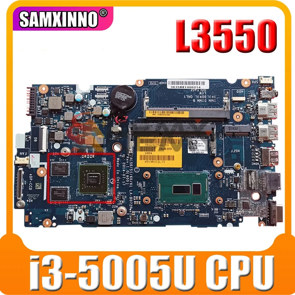 

Оригинальная материнская плата для ноутбука DELL Latitude L3550 i3-5005U материнская плата CN-076F94 076F94 LA-B072P SR244 N15S-GM-S-A2 DDR3