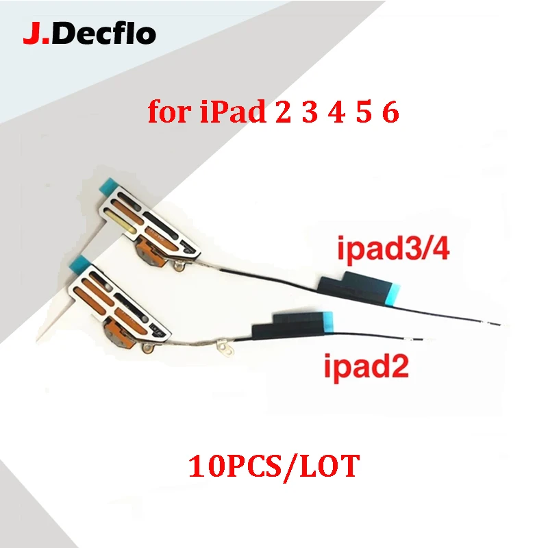

JDecflo 10Pcs/Lot Wifi WLAN Wireless Antenna Flex Cable For iPad 2 3 4 5 air 6 air2 Replacement Parts Repair