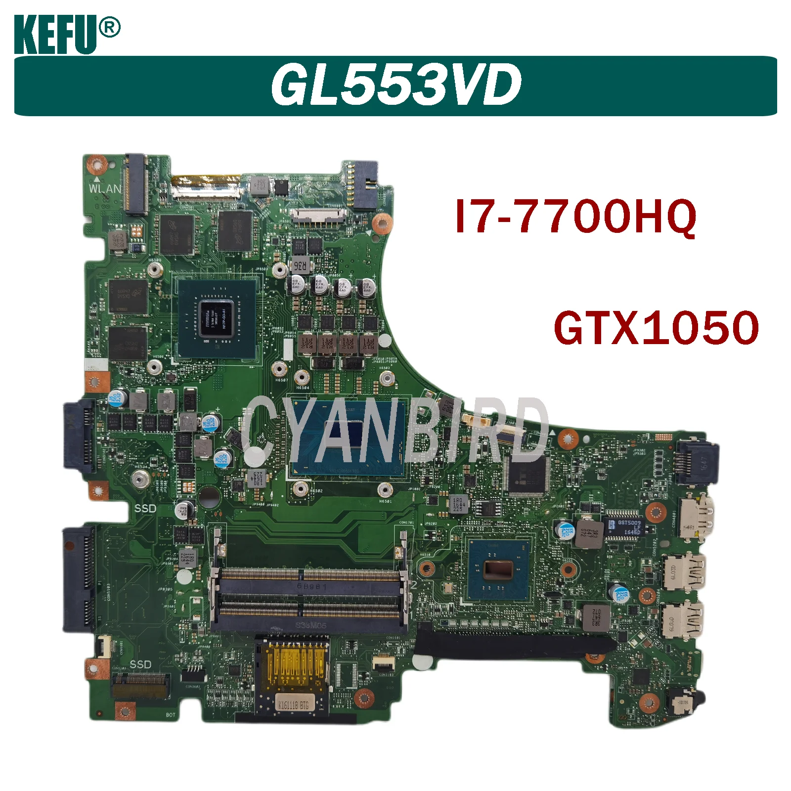 

GL553VD is suitable for ASUS ROG Strix GL553VD GL553VE FX53VD ZX53V GL553V notebook motherboard I7-7700HQ GTX1050 (random 2G/4G)