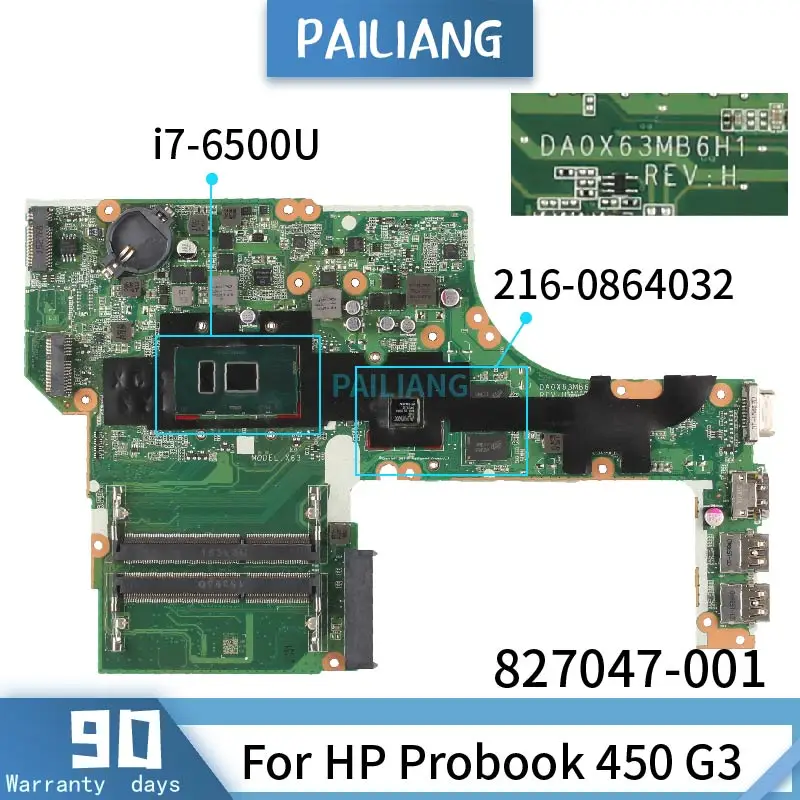 

PAILIANG Laptop motherboard For HP Probook 450 G3 i7-6500U Mainboard 827047-001 DA0X63MB6H1 Core SR2EZ 216-0864032 DDR3