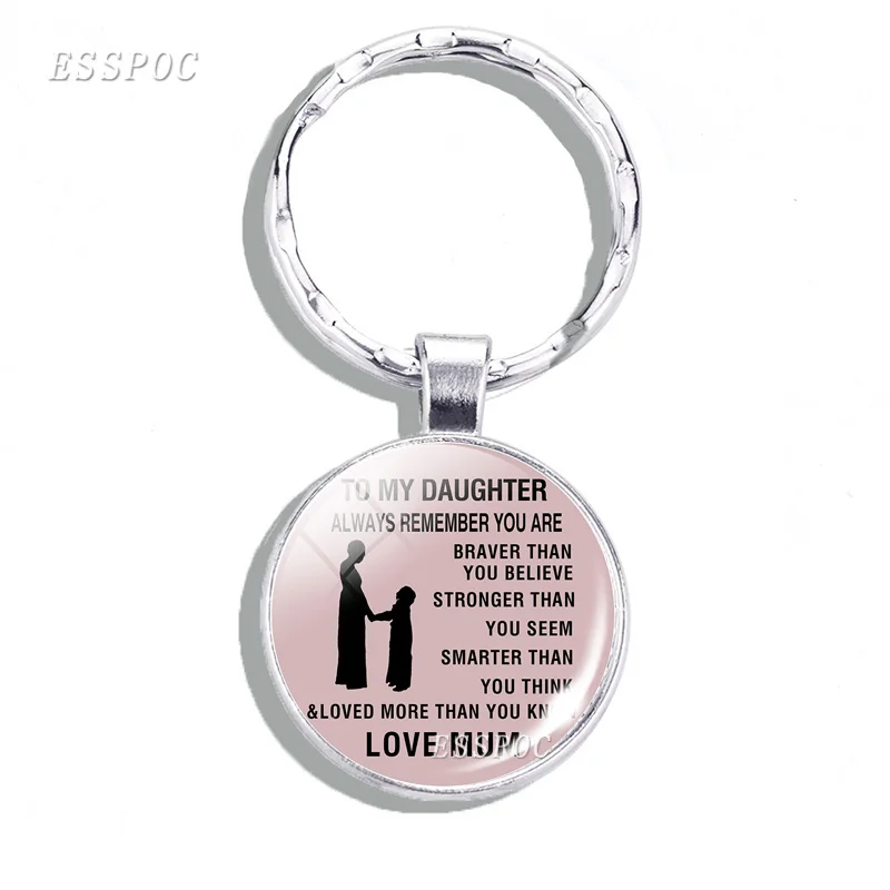 

To My Son Daughter Keychain Always Bemember You Braver Quote Jewelry Love Dad Mom Pendant Glass Cabochon Keyrings