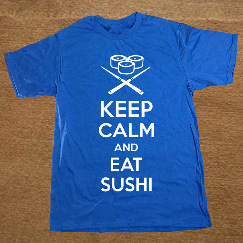 Brand Clothing Keep Calm and Eat Sushi Funny T Shirt Tshirt Men Cotton Short Sleeve T-shirt Top Tees Camiseta |