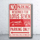 Lotus Seven, охраняемая 7, только Парковка-британский классический автомобиль, жестяной знак, бар, паб, домашний металлический постер, настенный художественный плакат