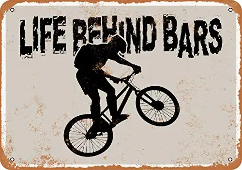 

Metal Sign - Life Behind Bars Bicycle - Vintage Look Wall Decor for Cafe beer Bar Decoration Crafts