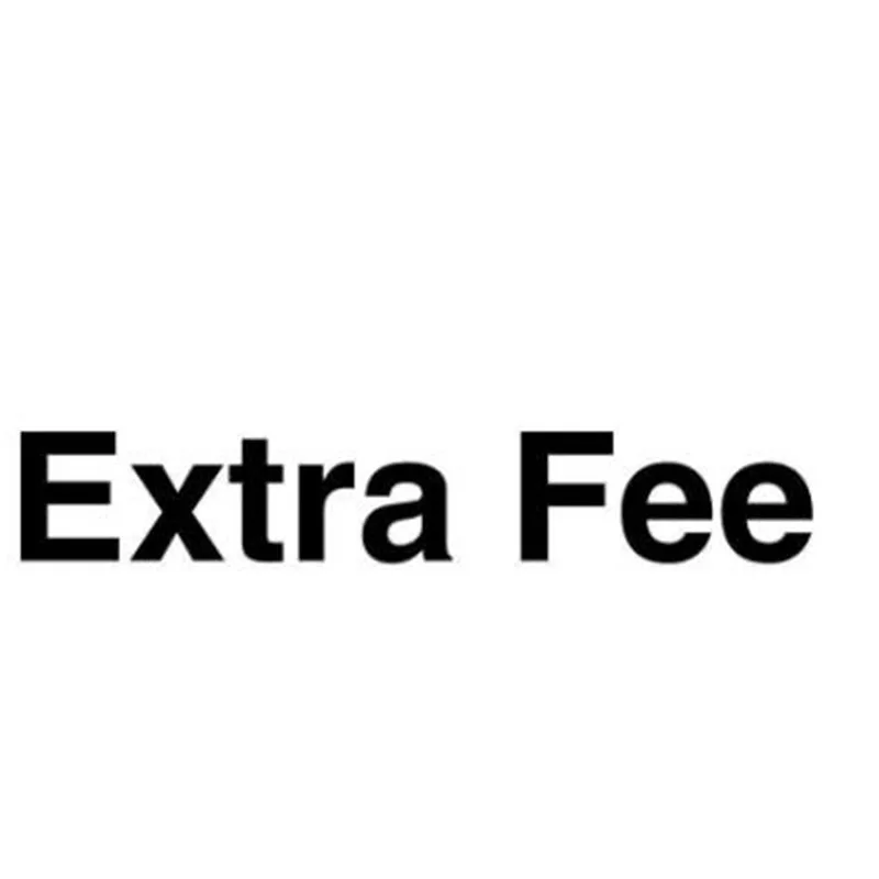 

Extra cost