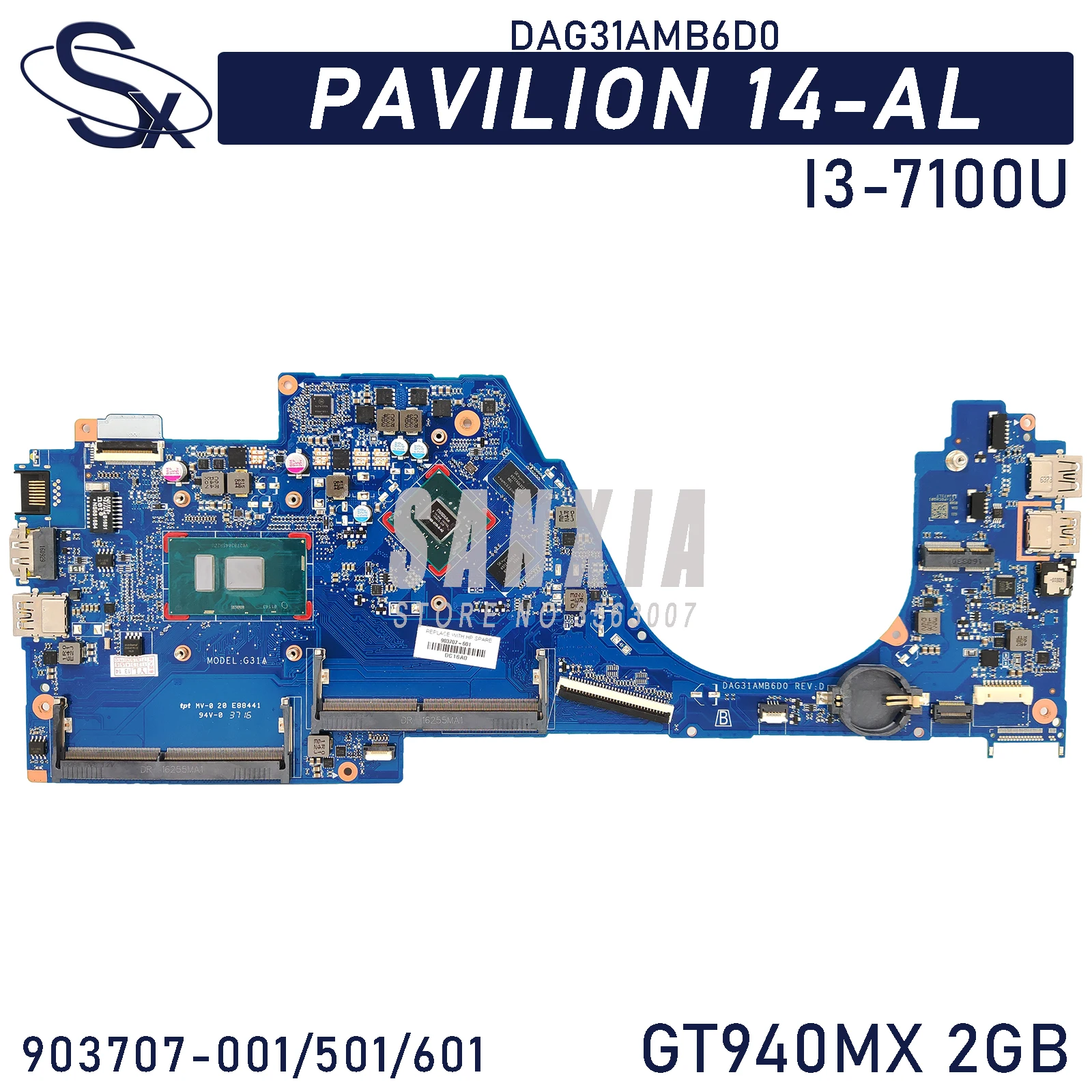 

Материнская плата KEFU DAG31AMB6D0 для ноутбука HP Pavilion 14-AL, оригинальная материнская плата I3-7100U GT940MX 903707-001 903707-501 903707-601